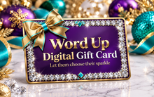 Load image into Gallery viewer, Digital Gift Card | Word Up Jewel's & Accessories