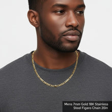 Load image into Gallery viewer, Mens 20in 7mm Gold 18K Stainless Steel Figaro Chain