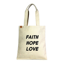 Load image into Gallery viewer, Faith Hope Love Eco Tote
